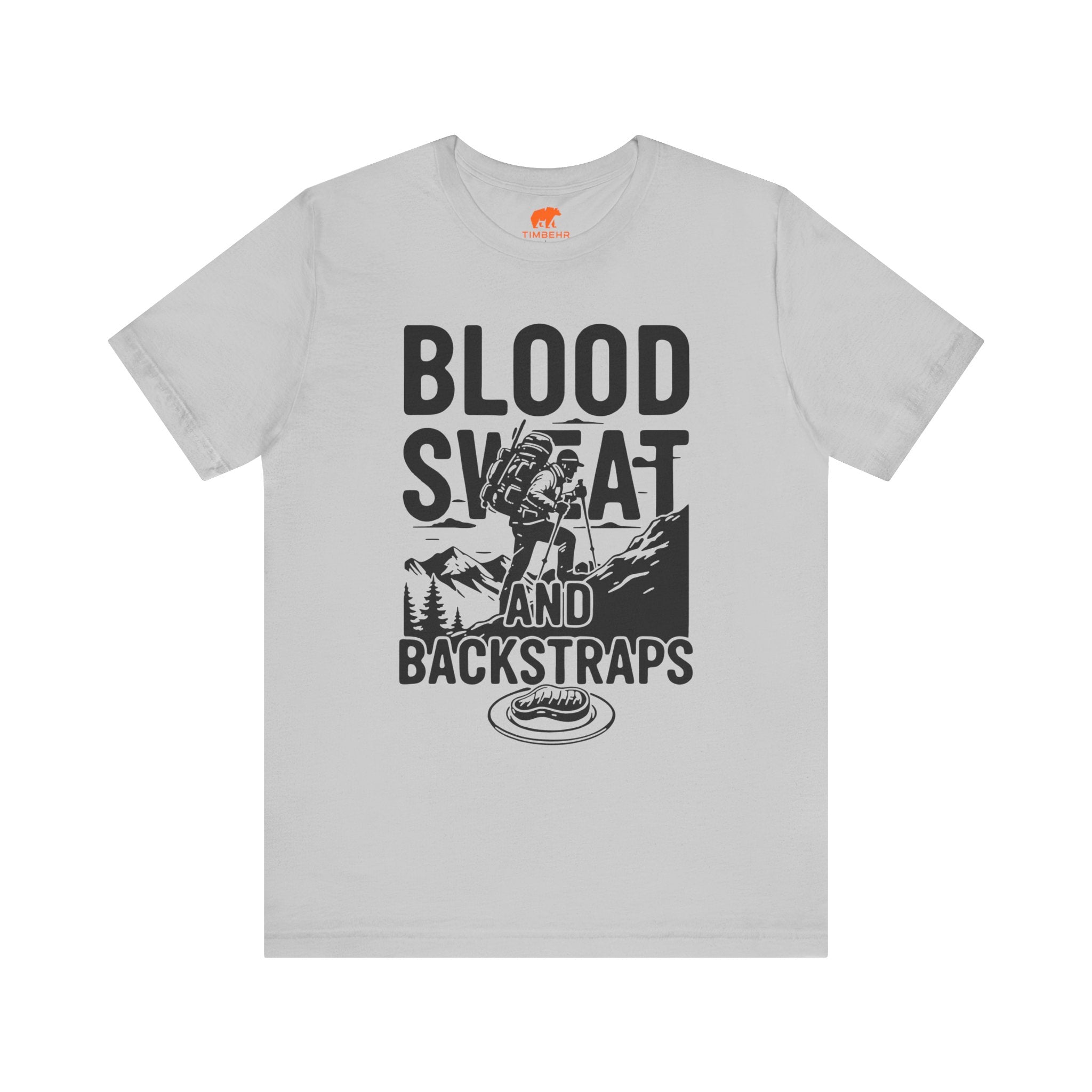 TIMBEHR's Graphic Short Sleeve Tee - Blood Sweat and Backstraps